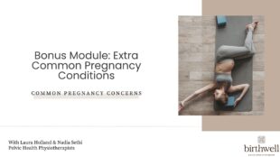 Prepare your pelvic floor for birth - Bonus Module